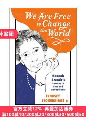 We Are Free to Change the World  Lyndsey Stonebridge
