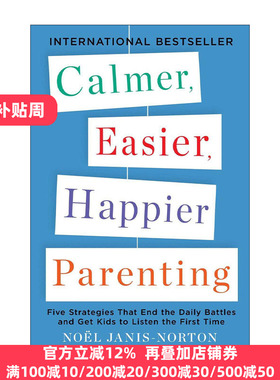 Calmer Easier Happier Parenting Noel JanisNorton