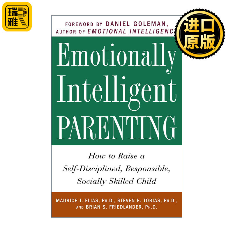 英文原版 Emotionally Intelligent Parenting Maurice J. Elias