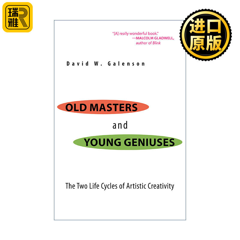 Old Masters and Young Geniuses 年长的大师与年轻的天才 艺术创造力的两种生命周期 David W. Galenson