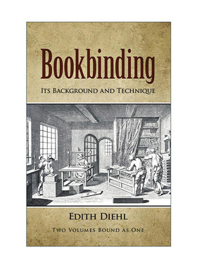 正版 Bookbinding: Its Background and Technique 英文原版 进口英语书籍