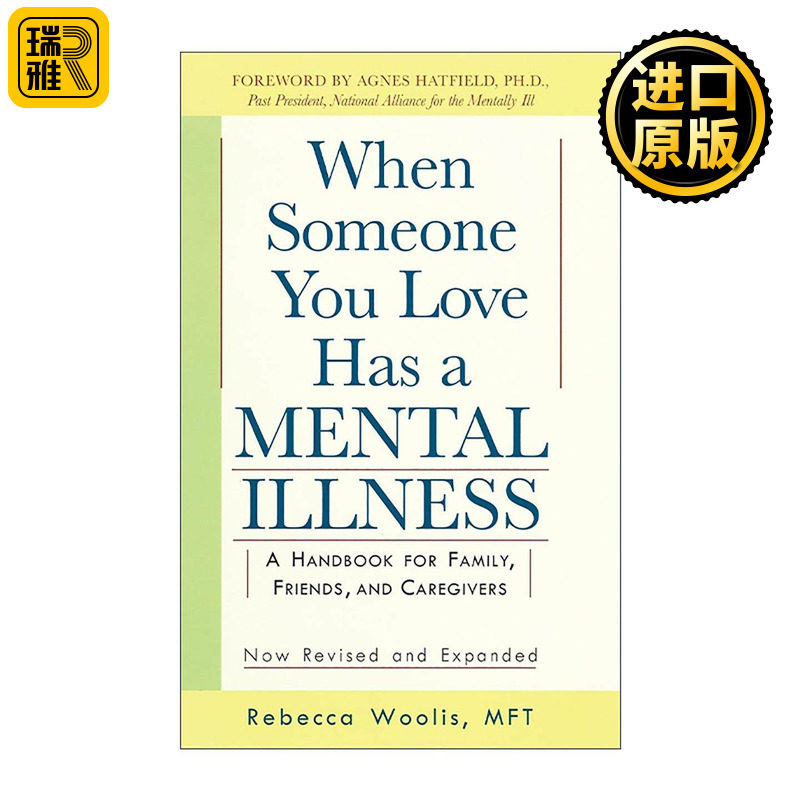 英文原版 When Someone You Love Has a Mental Illness 当你爱的人患有精神疾病 给亲友的看护建议指南 修订扩充版 英文版图片