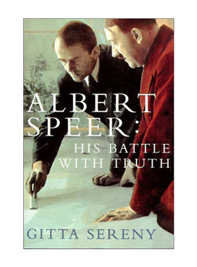 Albert Speer His Battle With Truth
