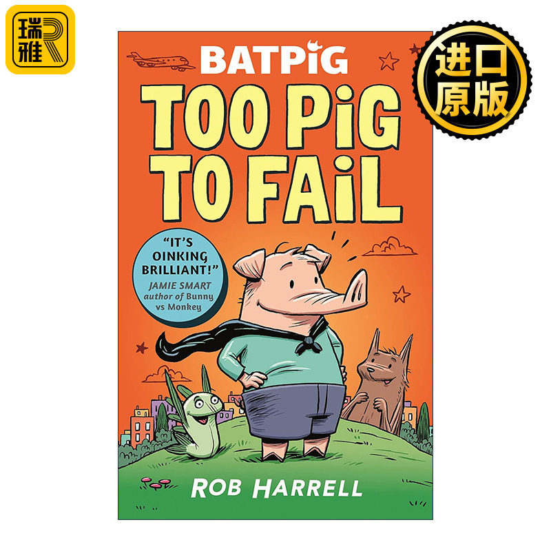 Batpig: Too Pig to Fail 蝙蝠猪 诸不言败 幽默搞笑冒险全彩漫画小说