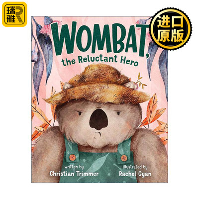 英文原版 Wombat the Reluctant Hero 不情愿的袋熊 精装图画书 英文版 进口英语原版书籍