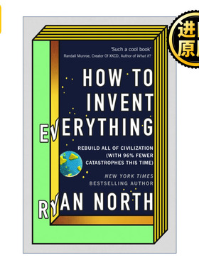 How to Invent Everything 万物发明指南 时间旅行者生存手册 瑞安·诺思 精装