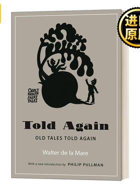 Told Again 再说一次 老故事重温 怪诞童话集 黑暗物质三部曲作者Philip Pullman 新前言版 平装