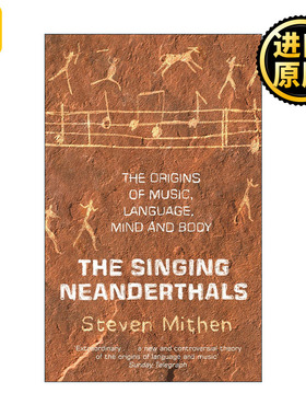 The Singing Neanderthals  Steven Mithen