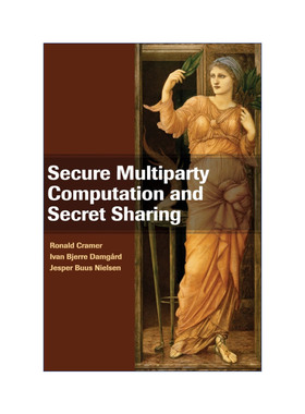 英文原版 Secure Multiparty Computation and Secret Sharing