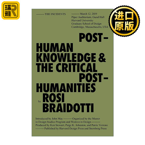 英文原版 Posthuman Knowledge and the Critical Posthumanities 后人类知识和批判性的后人类 哲学 罗西·布拉伊多蒂