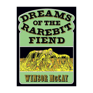 英文原版 Dreams of the Rarebit Fiend 一个醉鬼的白日梦 同名电影原著漫画 Winsor McCay温瑟·麦凯 英文版 进口英语原版书籍