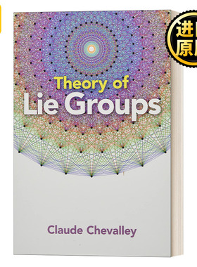 Theory of Lie Groups李群论Claude Chevalley 英文原版