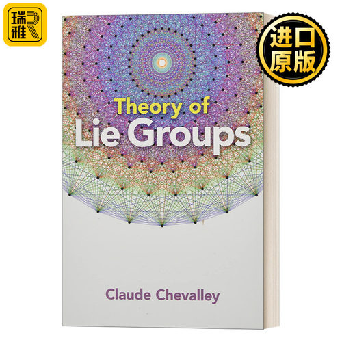 Theory of Lie Groups李群论Claude Chevalley 英文原版