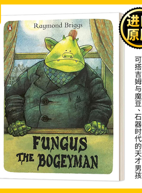 方格菌的奇幻旅程 英文原版 Fungus the Bogeyman 英文版 Raymond Briggs 进口英语原版书籍