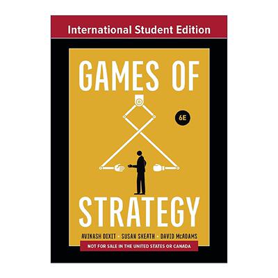 英文原版 Games of Strategy 策略博弈 第六版新版 普林斯顿大学经济学教授阿维纳什·迪克西特 英文版 进口英语原版书籍