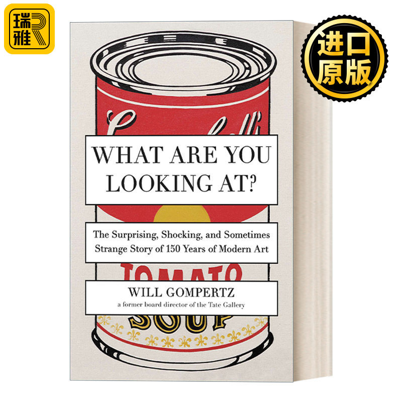 What Are You Looking At? 现代艺术150年：一个未完成的故事 豆瓣高分推荐 Will Gompertz