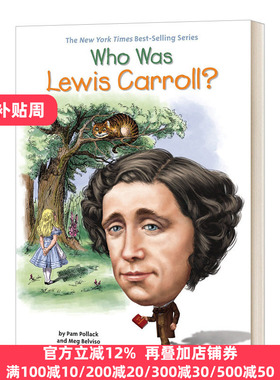 英文原版 Who Was LEWIS CARROLL 刘易斯·卡罗尔是谁 知名作家系列 儿童故事阅读 英文版 Pam Pollack 进口英语原版书籍
