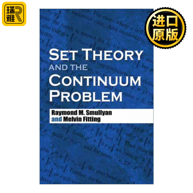 Set Theory and the Continuum Problem 集合论与连续统问题 Raymond Smullyan