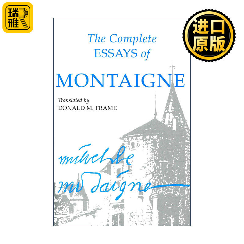 The complete essays of Montaigne 蒙田随笔全集