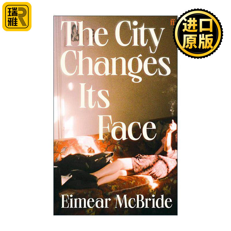 英文原版 The City Changes Its Face 城中恋变 艾梅?麦克布莱德Eimear McBride 都市爱情小说 英文版 进口英语原版书籍