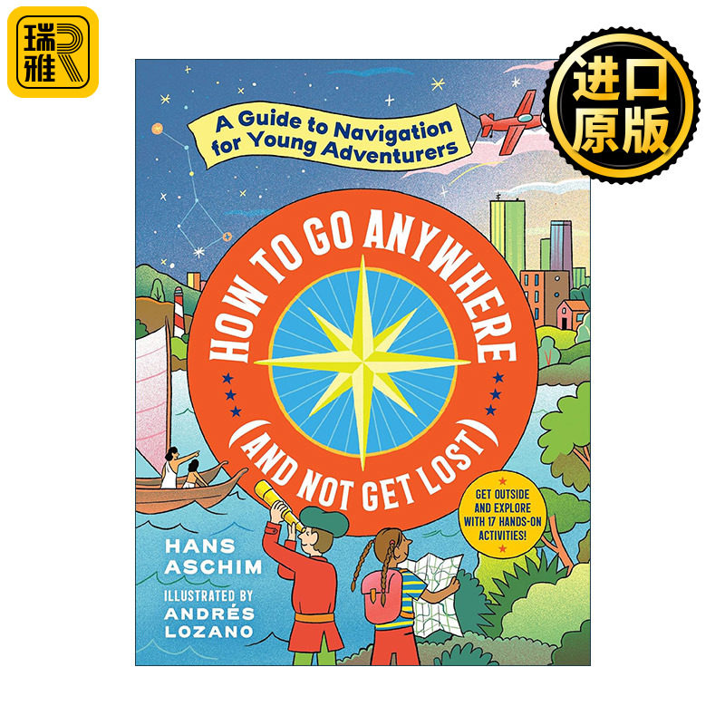 How to Go Anywhere (And Not Get Lost) 如何去任何地方 不迷路 青少年探险家导航指南