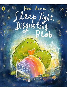 英文原版 Sleep Tight Disgusting Blob 安睡吧鼻涕虫 儿童彩色绘本 英文版 进口英语原版书籍
