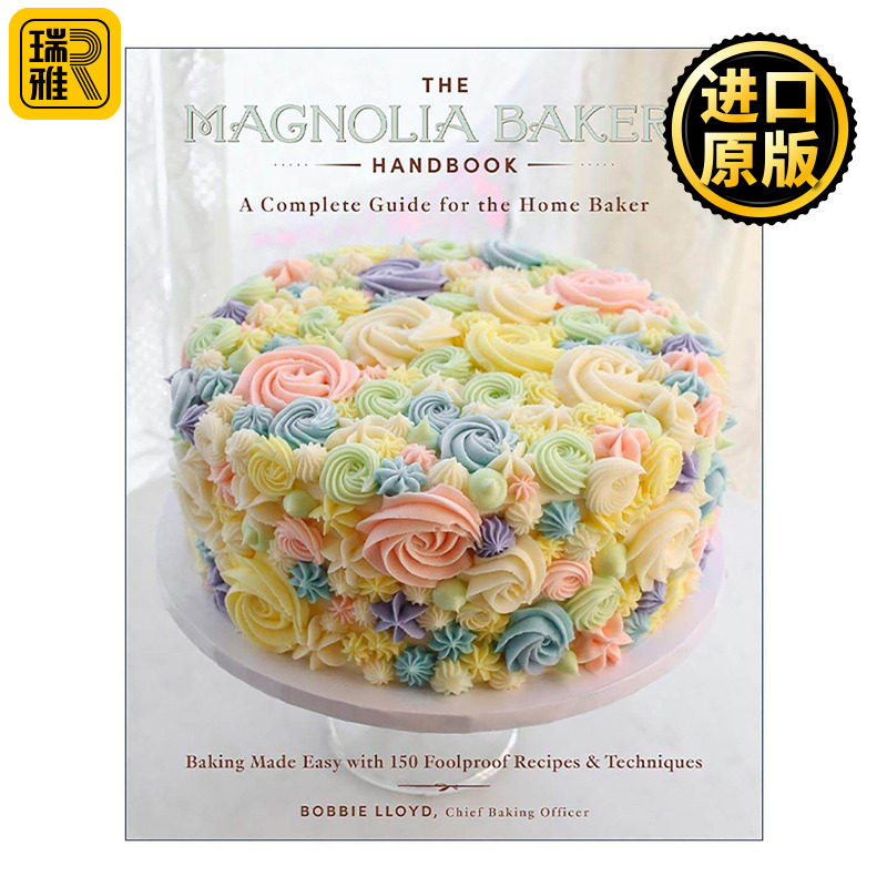 英文原版 The Magnolia Bakery Handbook 木兰面包店手册 家庭烘焙全集 精装 英文版 进口英语原版书籍