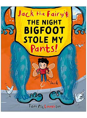 英文原版 Jack The Fairy The Night Bigfoot Stole My Pants 精灵杰克 大脚怪偷我裤子的那个晚上 牛津儿童幽默搞笑章节桥梁书