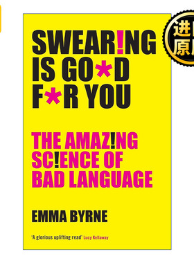 Swearing Is Good For You 我们为什么会说脏话 你不知道的关于爆粗口的神奇趣味科学 埃玛·伯恩
