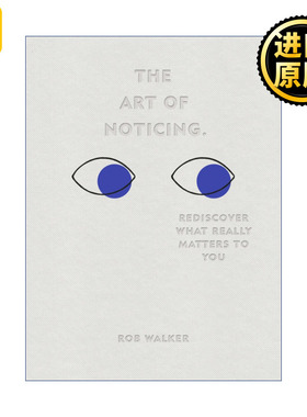The Art of Noticing 观察的艺术 罗伯·沃克 美国2019最佳商业图书奖 精装