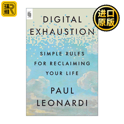 英文原版 Digital Exhaustion 数字疲惫 重塑生活的简单法则 Paul Leonardi 英文版 进口英语原版书籍