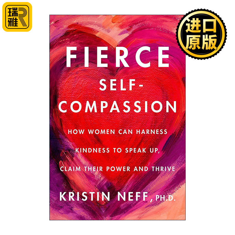 英文原版 Fierce Self-Compassion 强势自我关怀的力量 克里斯廷·内夫 女性自我关怀指南 精装 英文版 进口英语原版书籍