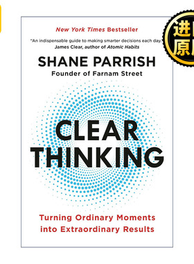 正版 Clear Thinking 终局思维 硅谷 华尔街精英高效学习法 跳脱惯性束缚 决策 Shane Parrish 精装 英文原版 进口英语书籍