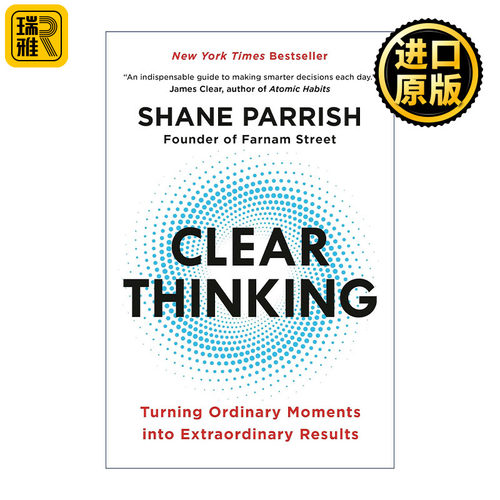 正版 Clear Thinking 终局思维 硅谷 华尔街精英高效学习法 跳脱惯性束缚 决策 Shane Parrish 精装 英文原版 进口英语书籍