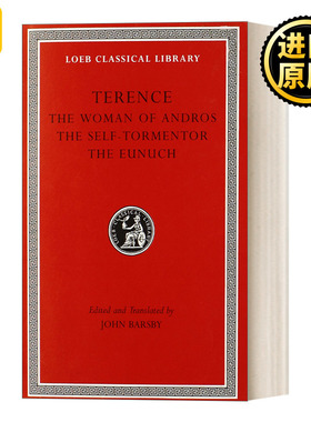 The Woman of Andros The Self-Tormentor The Eunuch Terence