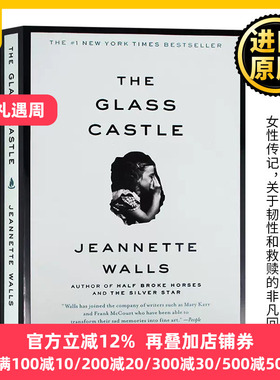 玻璃城堡 英文原版 The Glass Castle 珍妮特沃尔斯自传 女性传记 关于韧性和救赎的非凡回忆录 Jeannette Walls 进口英语书籍