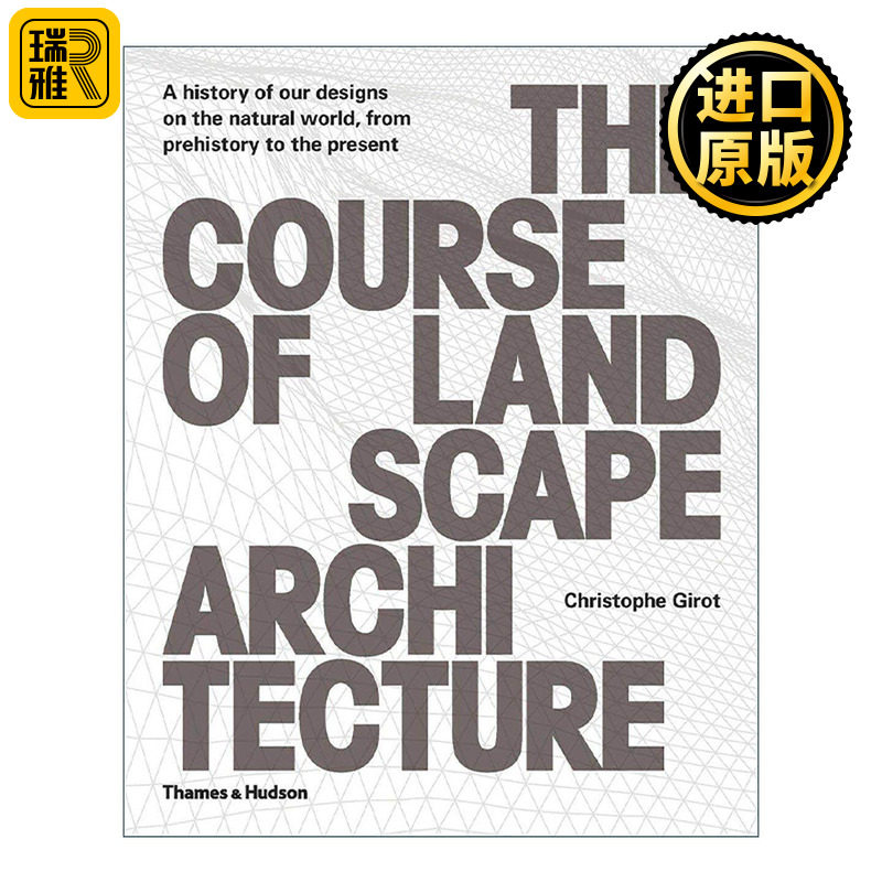 英文原版 The Course of Landscape Architecture 景观建筑设计课程全集 自然世界的设计历史精装 英文版 进口英语原版书籍