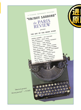 英文原版 Object Lessons The Paris Review Presents the Art of the Short Story 巴黎评论 短篇小说课堂 进口英语原版书籍