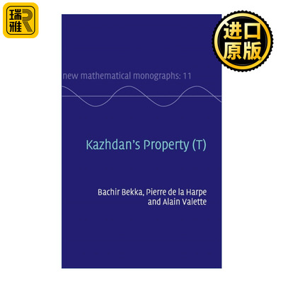 Kazhdan's Property (T)  Kazhdan性质(T)  剑桥新数学专著系列 精装