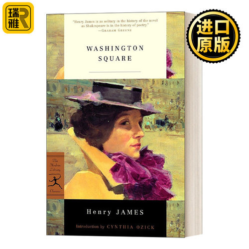 Washington Square Henry James小说 华盛顿广场 兰登书屋现代图书馆经典系列