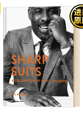 夏普西装 男装剪裁的庆典 英文原版 Sharp Suits: A celebration of men's tailoring 全英文版 Eric Musgrave 进口原版英语书籍