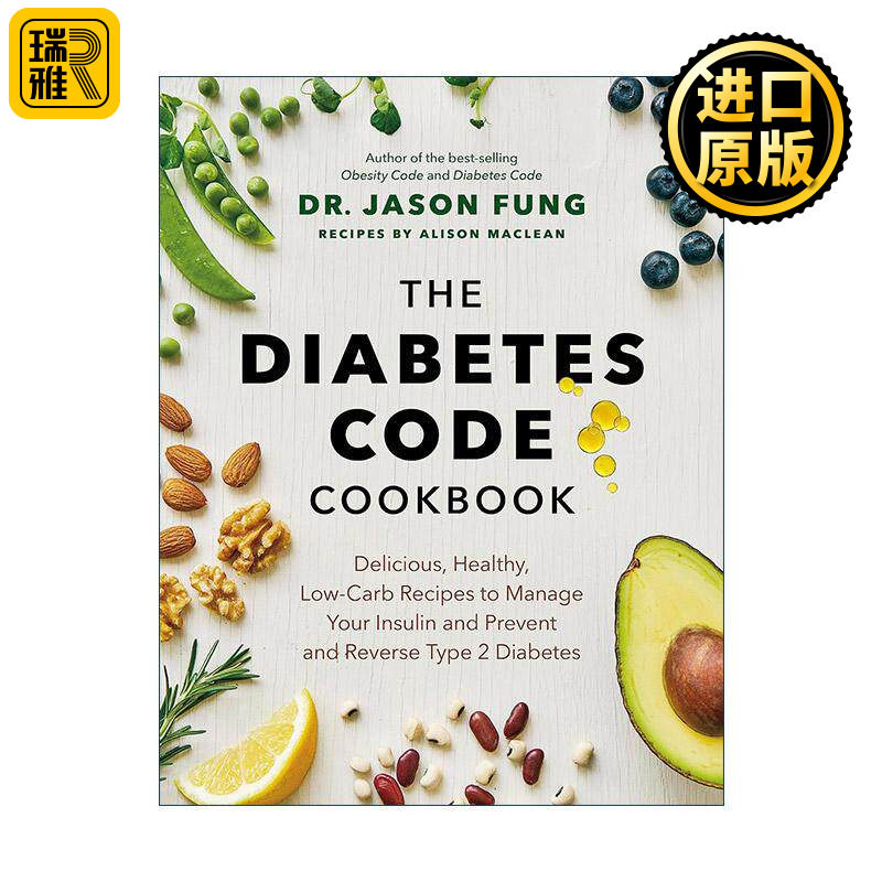 英文原版 The Diabetes Code Cookbook 糖尿病救星食谱 2型糖尿病的预防与治疗 健康饮食 肥胖代码作者Jason Fung 精装 英文版
