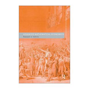 英文原版 Advanced Mathematical Economics 数学经济学 宾州大学校级教授Rakesh Vohra 英文版 进口英语原版书籍