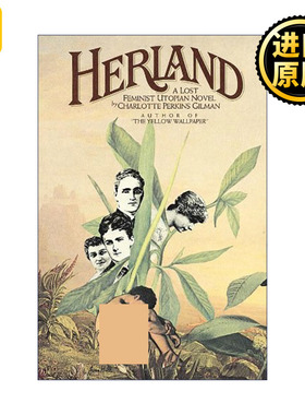 Herland 她的国 Charlotte Perkins Gilman夏洛特·吉尔曼
