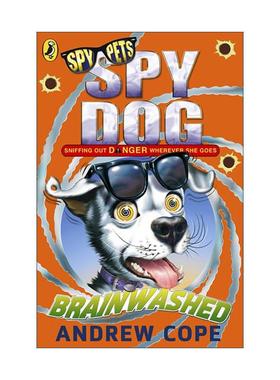 英文原版 Spy Dog Brainwashed 狗狗特工9 Andrew Cope畅销动物冒险小说 英文版 进口英语原版书籍