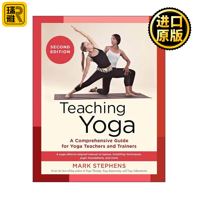英文原版 Teaching Yoga 瑜伽教学 第二版 瑜伽体式 呼吸技巧 基础等全面指南 马克·斯蒂芬斯 英文版 进口英语原版书籍