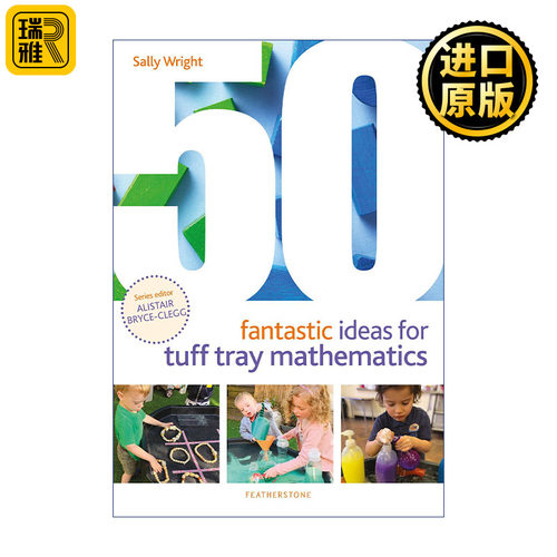 50 Fantastic Ideas for Tuff Tray Mathematics 50个带孩子用感官盆学数学的奇思妙想 0-5岁孩子启蒙