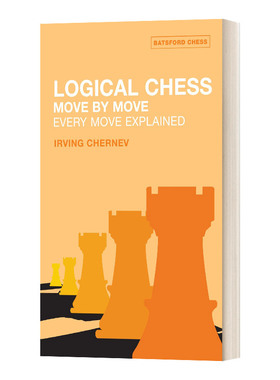 象棋逻辑 象棋逐步指南 英文原版 Logical Chess  Move By Move Every Move Explained 英文版 进口英语原版书籍