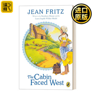 美国儿童文学遗产奖获得者Jean 书籍 Cabin 进口英语原版 英文版 Fritz 小屋朝西 West Faced The 英文原版