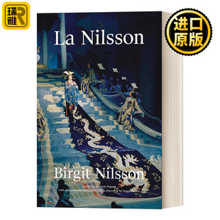 La Nilsson: My Life in Opera 女高音尼尔森自传:我的歌剧生活 精装 英文原版